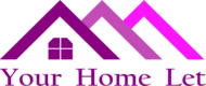 Your Home Let