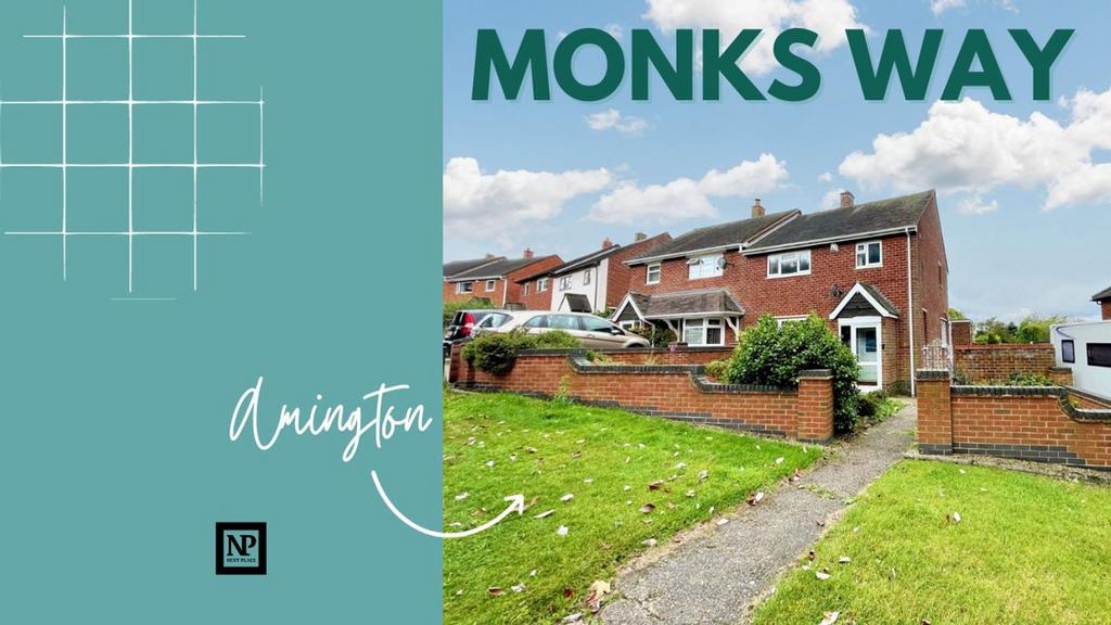 Monks Way, Amington, B77 3 bed semidetached house for sale £210,000
