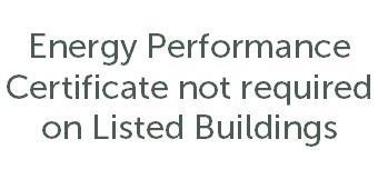 EPC   not required on Listed Buildings.jpg