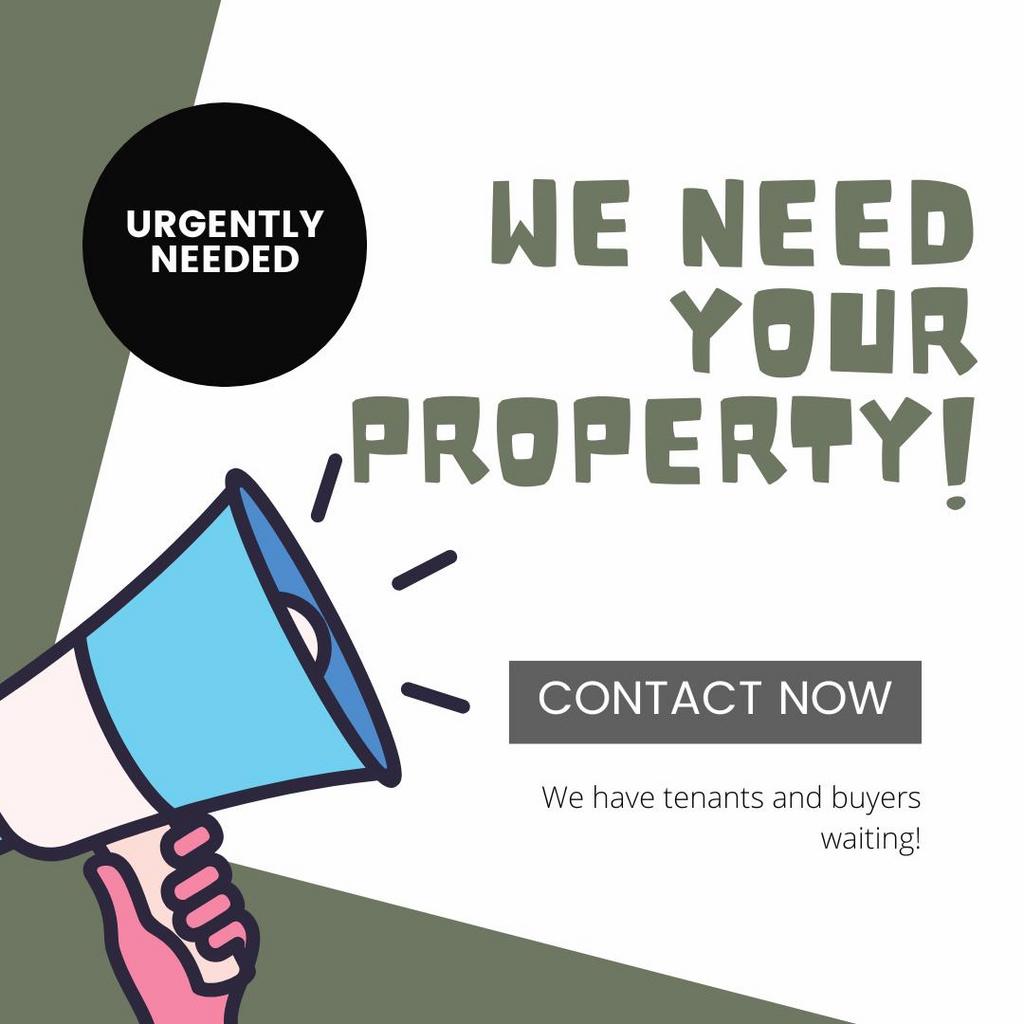 We Need Your Property