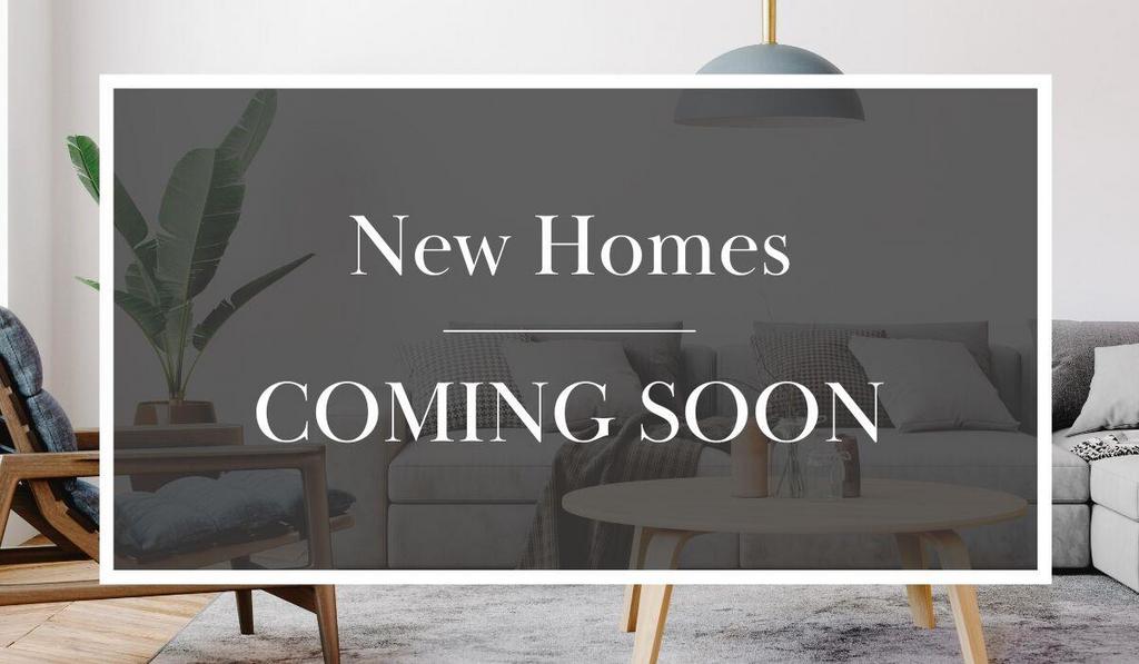 New Homes Coming Soon.jpg