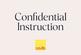Confidential Instruction, St. Brelade, JE2